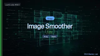 LeetCode 661 Image Smoother The Array Scan Trick C