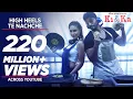 Download Lagu HIGH HEELS TE NACHCHE Video Song | KI \u0026 KA | Meet Bros ft. Jaz Dhami | Yo Yo Honey Singh | T-Series
