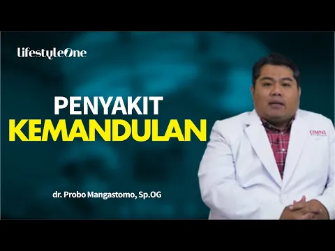 Kemandulan:  Gejala, Penyebab dan Cara Mengatasinya | lifestyleOne