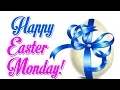 Happy Easter Monday Good Morning Quotes Easter Monday good wishes