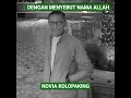 Download Lagu DENGAN MENYEBUT NAMA ALLAH || NOVIA KOLOPAKING #quotes #islam #allah #quotes #legend #fypviralシ
