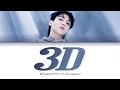 Download Lagu BTS Jungkook - 3D - Alternate Ver. Lyrics (방탄소년단 정국 쓰리디 얼터네이트 버전 발음) (Color Coded Lyrics)