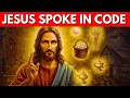 Jesus HID Secret Codes in His Parables Not Meant for Christians