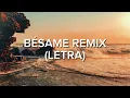 Bhavi, Seven Kayne, Milo J, Tiago PZK, Khea, Neo Pistea-BESAME REMIX (LETRA)