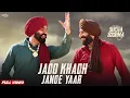Download Lagu Babbu Maan - Jado Khadh Jande Yaar | Full Video | Sucha Soorma | Latest Punjabi Songs 2024