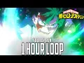 You Say Run (1 HOUR LOOP) | My Hero Academia: The Final Season
