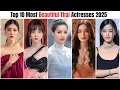 Lagu Top 10 Most Beautiful Thai Actresses in 2025