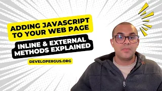 Adding JavaScript to Your Web Page Inline External Methods Explained