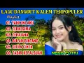Lagu PLAYLIST DANGDUT KLASIK PALING KALEM || ALBUM PUTRI ISNARI