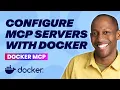 Easily and Securely Configure MCP Servers with Docker MCP Toolkit
