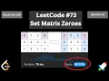 LeetCode Set Matrix Zeroes using Python Solving all 150 NeetCode Problems Episode 30