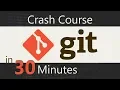 Learn Git in 30 Minutes