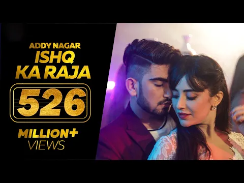Download MP3 Ishq Ka Raja - Addy Nagar (Official Video)- Hamsar Hayat - New Hindi Songs 2022