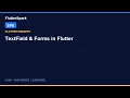 TextField in Flutter User Input Forms Tutorial