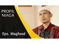 Download Lagu Magfood #1  |  Profil Niaga -  Niagatv