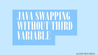 Java Program to Swap two numbers without using a temporary variable