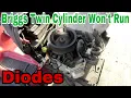Troubleshooting Briggs Twin Cylinder Engine Won t Run Diodes with Taryl