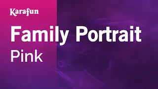 Download Family Portrait - Pink | Karaoke Version | KaraFun MP3