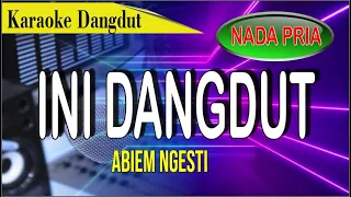 Download Karaoke dangdut ini dangdut (nada pria) - Abiem ngesti MP3
