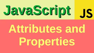 Attributes and properties - Basic JavaScript Fast 52 setAttribute getAttribute dataset