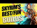 Skyrim - Best Builds for a Great Playthrough