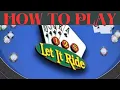 Download Lagu HOW TO PLAY LET IT RIDE- BASIC TUTORIAL #letitride