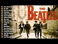 Download Lagu The Beatles Greatest Hits - Best Songs Of Beatles Collection Full Concert Full Lyrics