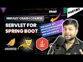 Servlet for Spring Boot Servlet Crash Course Servlet in Hindi