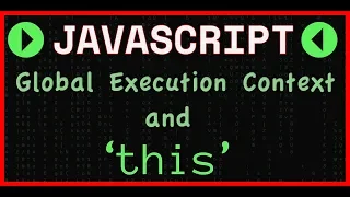 JavaScript Global Execution Context and this