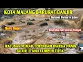 KOTA MALANG DIKEPUNG BANJIR |  BANJIR TERPARAH MENGUNCANG KOTA AKSES LUMPUH TOTAL
