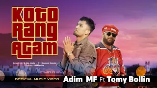 Download Adim MF ft. Tomy Bollin - Koto Rang Agam (Official Music Video eDm) MP3