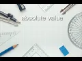 ASVAB Math - Absolute Value