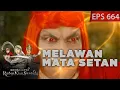 Melawan Mata Setan Diatas Udara - Kian Santang