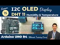 Arduino UNO R4 Lesson15 - SSD1306 OLED Display Text Graphics and Animation