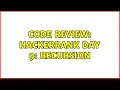 Code Review Hackerrank Day 9 Recursion 4 Solutions