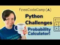 Build a Probability Calculator with Python Pt1