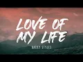 Harry Styles - Love Of My Life (Lyrics) 1 Hour