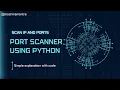 Port Scanner in Python Scan IP and Ports Port Scanner Code in Python Machine Mantra