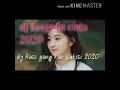 Download Lagu Dj keegoan cinta 2020~dj hati yang kau sakiti 2020