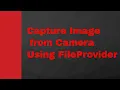 How to Capture Image from camera using FileProvider in Android