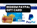 How To Redeem Paypal Gift Card
