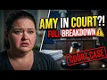Why Amy Slaton Ended Up in Court - Full Case Breakdown