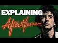 Explaining After Hours 1985