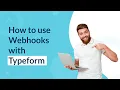 How to use Webhooks integrating Typeform with Go4Clients E-mail DRIP