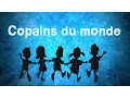 Lagu Copains du monde (Clip vidéo)