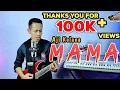 MAMA - AJI KELANA [COVER] || RHOMA IRAMA Ost PENGABDIAN