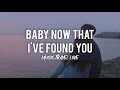 Baby, Now that I've Found You | Music Travel Love (Love Alarm FMV)