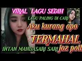 Download Lagu VIRAL LAGU JAWA TER SEDIH😭TER SYAHDU🌹TER MAHAL 🌹TER LARIS DAN DI CARI🌹