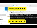 How to Use xcopy in Windows Step-by-Step Tutorial