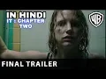 IT CHAPTER TWO - FINAL TRAILER Hindi